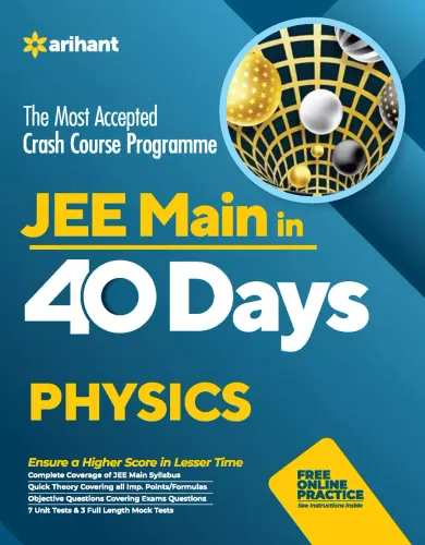 40 Days Crash Course for JEE Main Physics