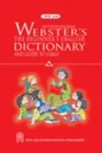 International Webster`s The Beginner`s English Dictionary and Guide to Usage