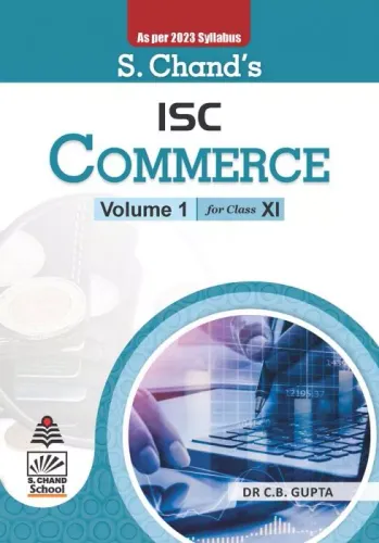 S. Chand's ISC Commerce Volume -1 For Class XI