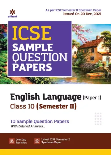 Arihant ICSE Semester 2 English Language (Paper 1) Class 10 Sample Question Papers (As per ICSE Semester 2 Specimen Paper)