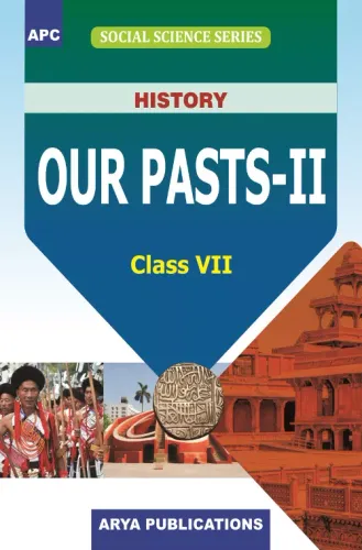 Our Pasts-II, History Class 7