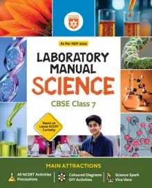 Lab Manual Science CBSE Class 7 | NEP 2020 Edition | Colour Diagrams, DIY Activities & NCERT Experiments