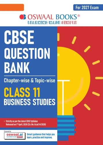 CBSE Class 11 Business Studies Question Bank | Chapter & Topic-wise Solved Papers (2017-2026) | Based on Latest Syllabus (April 2026) | Includes 2026 Papers | | For 2027 Exam
