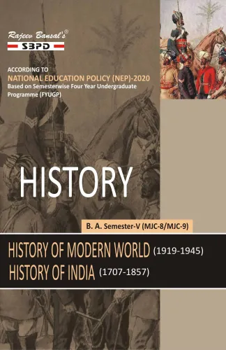 History of Modern World (1919-1945) (MJC-8) History of India (1707-1857) (MJC-9) B.A. 5th Sem According to NEP