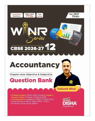 WINR Series CBSE Class 12 Accountancy Chapter-wise & Skill-wise 11 Previous Year Solved Papers (2016 - 2026) Question Bank 2nd Edn | PYQs & Sample Papers for 2027 Exam| Fully Solved