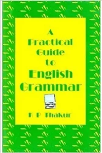 A Practical Guide To English Grammar Paperback – 1 January 2022
