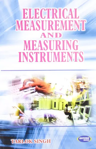 Electrical Measurement & Measuring Instruments