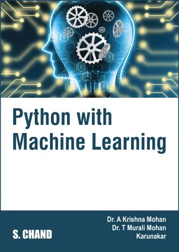 Python with Machine Learning (9789352835102) - A. Krishna Mohan