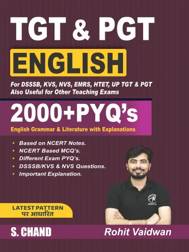 TGT & PGT English for DSSSB, KVS, NVS, EMRS, HTET, UP TGT & PGT Also useful for Other Teaching Exams | 2000+ PYQs (9789373596204) - Rohit Vaidwan