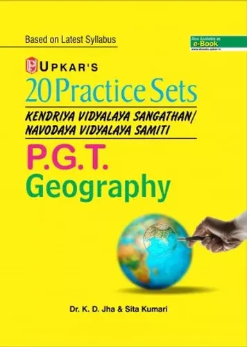22 Practice Sets Kendriya Vidyalaya Sangathan/Navodaya Vidyalaya Samiti PGT Geography