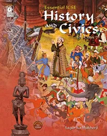 Essential ICSE History and Civics for class 7
