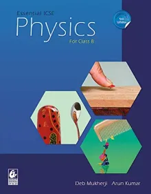 Essential ICSE Physics for class 8