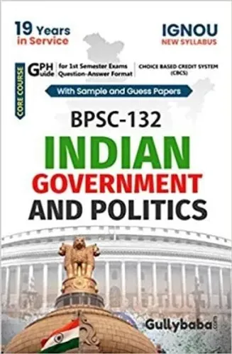 BPSC-132 Indian Government And Politics  (Paperback, Gullybaba.Com Panel)