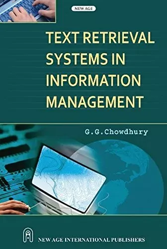 Text Retrieval Systems in Information Management