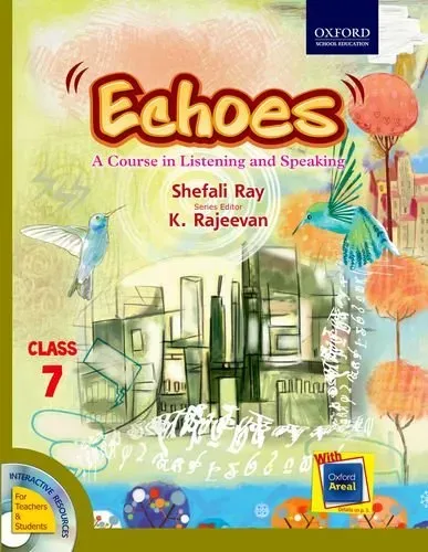 Echoes Class 7: A Course In Listening And Speaking