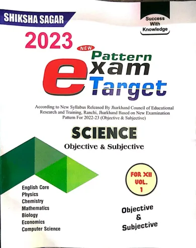 New Pattern Exam Target Science-12 (obj&sub) Vol-1