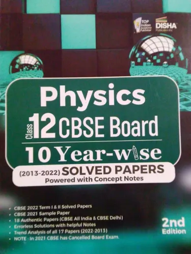 Physics 10 Year-wise Solved Papers-12 (cbse)