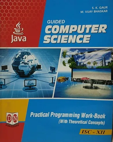 Guided  Computer Science ISC Class -12 JAVA