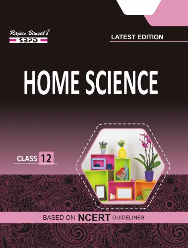 CBSE Home Science Class 12 Based on NCERT Guidelines Latest Edition 2026
