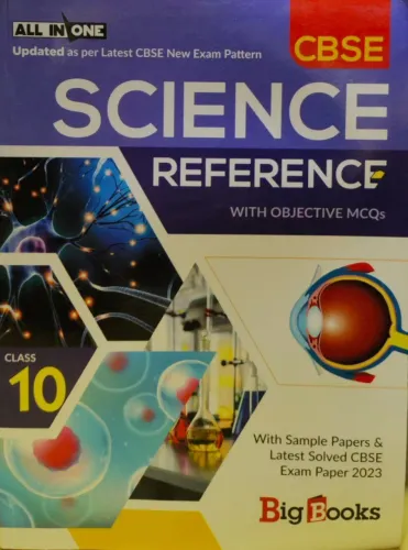 CBSE All-In-One Science Reference Book for Class 10 (With Objective MCQs & Sample Papers)