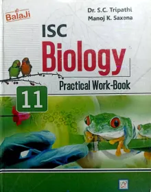 Isc Biology Practical Work Book- 11