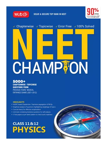 MTG NEET Champion Physics Book Latest Revised Edition 2022, 100% Solved Question Bank of last 10 years