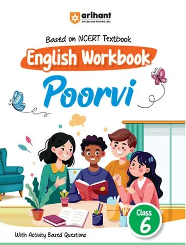 English Workbook Poorvi (Class 6) | Based On NCERT Textbook