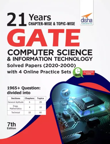 21 years Chapter-wise & Topic-wise GATE Computer Science & Information Technology Solved Papers (2020 - 2000) with 4 Online Practice Sets 7th Edition