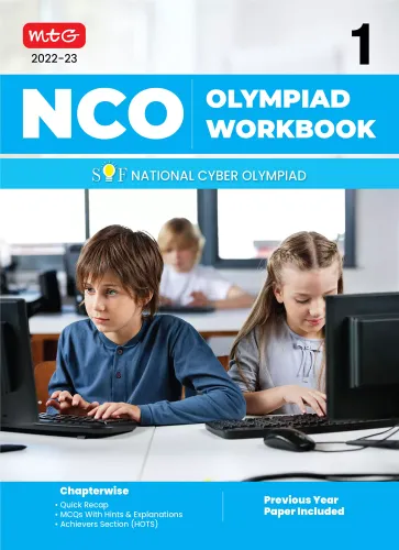 National Cyber Olympiad (NCO) Work Book for Class 1 - Quick Recap, MCQs, Previous Years Solved Paper and Achievers Section - NCO Olympiad Books For 2022-2023 Exam