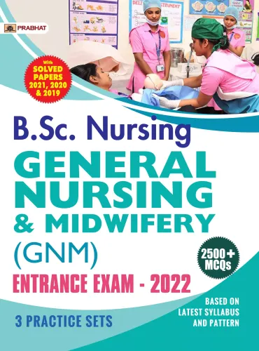 B.Sc Nursing General Nursing & Midwifery (GNM) Entrance Exam-2022