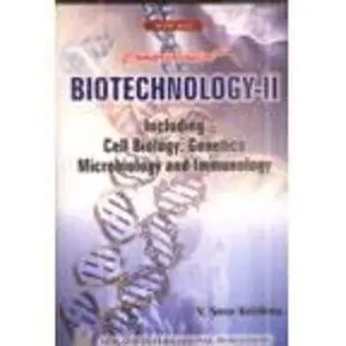 Comprehensive Biotechnology - II : Including Cell Biology, Genetics, Microbiology & Immunology