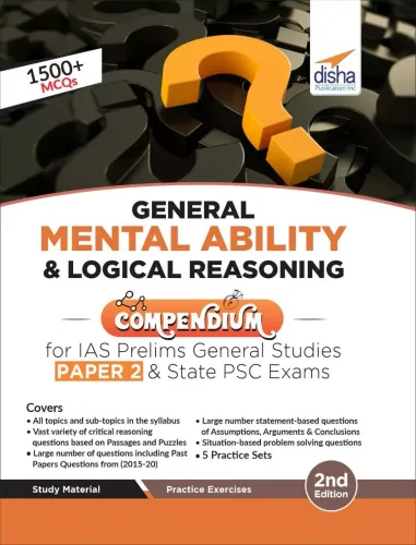 General Mental Ability & Logical Reasoning Compendium for IAS Prelims General Studies Paper 2 & State PSC Exams 2nd Edition