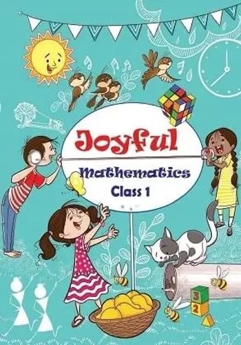 Joyful Mathematics for Class 1 (New Mathematics Textbook by NCERT for Class 1 in place of Math Magic)