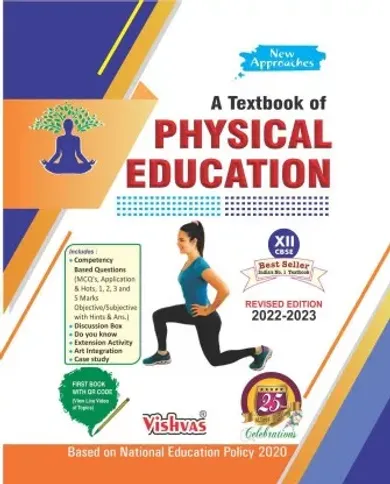 A Text Book Of Physical Education for Class 12