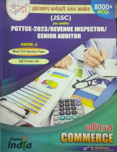 JSSC PGTTCE-2023 Commerce Paper-2 (8000+ MCQs) (Revenue Inspector, Senior Auditor)