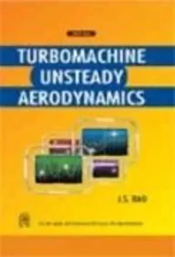 Turbomachine Unsteady Aerodynamics