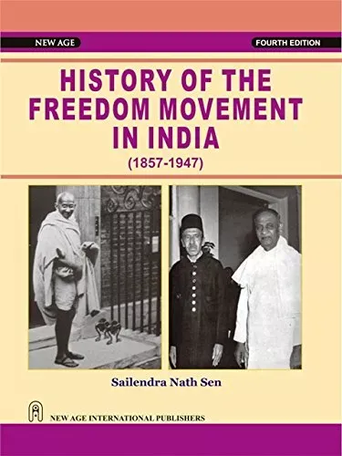 History of The Freedom Movement in India (1857-1947)