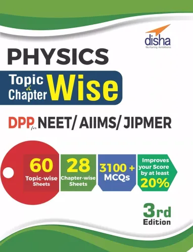 Physics Topic-wise & Chapter-wise DPP (Daily Practice Problem) Sheets for NEET/ AIIMS/ JIPMER - 3rd Edition