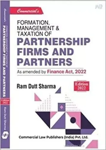 Formation Management And Taxation Of Partnership Firms And Partners