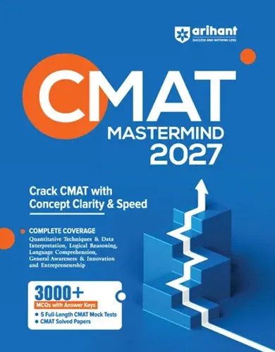 CMAT Mastermind 2027 | Complete Guide for CMAT Exam | 3000+ MCQs with Answer Key | 5 Mock Tests & Solved Papers | Quant, LR, English, GK